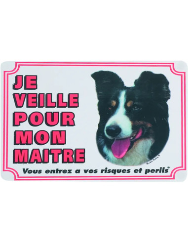 Panneau Border Colley  de Flamingo : "Je veille pour mon Maitre".