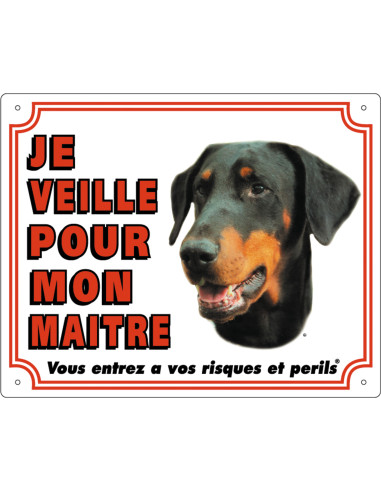 Panneau Bouledogue Dobermann de Flamingo : "Je veille pour mon Maitre".