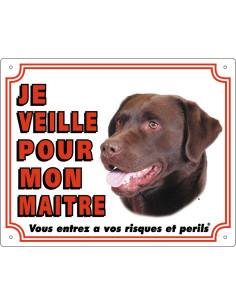Panneau Labrador Brun de Flamingo : "Je veille pour mon Maitre".
